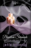 Master of the Opera, Act 3: Phantom Serenade (eBook, ePUB)