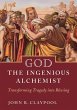 God the Ingenious Alchemist (eBook,... - Bild 1