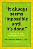 "It Always Seems Impossible Until It's Done." (eBook, ePUB)