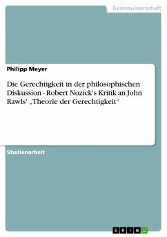 Die Gerechtigkeit in der philosophischen Diskussion - Robert Nozick's Kritik an John Rawls' "Theorie der Gerechtigkeit" (eBook, ePUB)