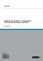 Spielbergs "Der weiße Hai" - Versöhnung der amerikanischen Gesellschaft nach Nixon? (eBook, ePUB)