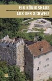 Ein Königshaus aus der Schweiz (eBook, ePUB)