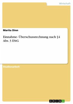 Einnahme- Überschussrechnung nach §4 Abs. 3 EStG (eBook, ePUB)