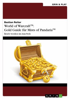 World of Warcraft: Gold Guide für Mists of Pandaria (eBook, ePUB)