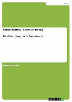 Krafttraining im Schwimmen (eBook, ePUB) - Mattes, Robert; Dunke, Christian