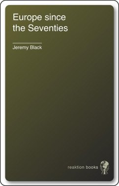 Europe Since the Seventies (eBook, ePUB) - Jeremy Black, Black