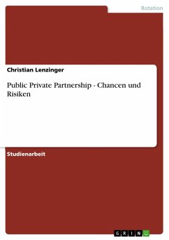 Public Private Partnership - Chancen und Risiken (eBook, ePUB)