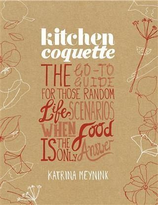Kitchen Coquette (eBook, ePUB) Kitchen Coquette (eBook, ePUB)