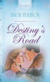 Destiny's Road (eBook, ePUB) Destiny's Road (eBook, ePUB)
