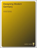 Designing Modern Germany (eBook, ePUB)