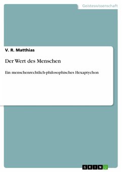 Der Wert des Menschen (eBook, ePUB) - Matthias, V. R.