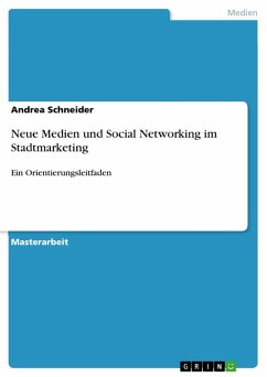 Neue Medien und Social Networking im Stadtmarketing (eBook, ePUB) - Schneider, Andrea