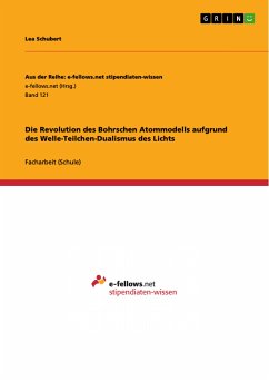 Die Revolution des Bohrschen Atommodells aufgrund des Welle-Teilchen-Dualismus des Lichts (eBook, PDF)