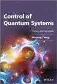 Control of Quantum Systems (eBook, PDF)