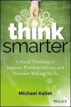 Think Smarter (eBook, ePUB) - Kallet, Michael