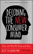 Decoding the New Consumer Mind (eBook,... - Bild 1