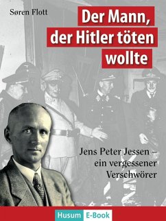 Der Mann, der Hitler töten wollte (eBook, ePUB) - Flott, Søren