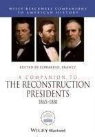 Cover A Companion to the Reconstruction Presidents, 1865 - 1881 (eBook, PDF)