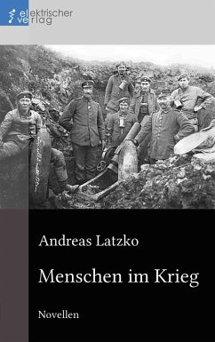 Menschen im Krieg (eBook, ePUB) - Latzko, Andreas