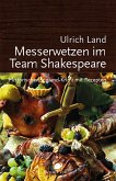 Messerwetzen im Team Shakespeare (eBook, ePUB)