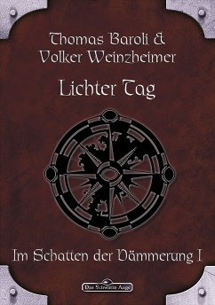 DSA 65: Lichter Tag (eBook, ePUB) - Baroli, Thomas; Weinzheimer, Volker