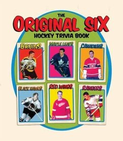 The Original Six Hockey Trivia Book (eBook, ePUB) - Leonetti, Mike