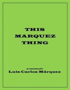 Cover This Marquez Thing (eBook, ePUB)