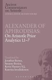 Alexander of Aphrodisias: On Aristotle Prior Analytics 1.1-7 (eBook, PDF)