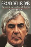 Grand Delusions (eBook, ePUB)