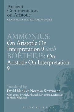 Ammonius: On Aristotle On Interpretation 9 with Boethius: On Aristotle On Interpretation 9 (eBook, PDF) - Blank, David L.; Kretzmann, Norman