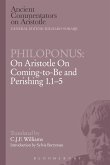Philoponus: On Aristotle On Coming-to-Be and Perishing 1.1-5 (eBook, PDF)