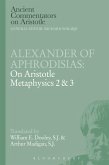 Alexander of Aphrodisias: On Aristotle Metaphysics 2&3 (eBook, PDF)