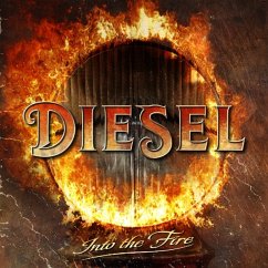 Into The Fire - Diesel