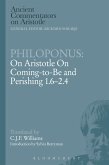Philoponus: On Aristotle On Coming to be 1.6-2.4 (eBook, PDF)