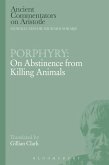 Porphyry: On Abstinence from Killing Animals (eBook, PDF)