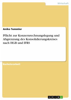 Pflicht zur Konzernrechnungslegung und Abgrenzung des Konsolidierungskreises nach HGB und IFRS (eBook, PDF) - Temmler, Aniko