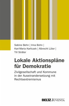 Lokale Aktionspläne für Demokratie (eBook, PDF) - Bohn, Irina; Lüter, Albrecht; Sträter, Till; Behn, Sabine; Karliczek, Kari-Maria