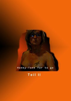 Honky Tonk for to go II (eBook, ePUB) - Notthoff, Sandra