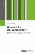 Kindheit im 21. Jahrhundert (eBook, PDF) - Bild 1