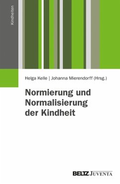 Normierung und Normalisierung der Kindheit (eBook, PDF)