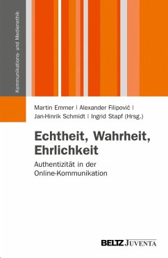 Echtheit, Wahrheit, Ehrlichkeit (eBook, PDF)