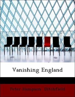 Vanishing England - Ditchfield, Peter Hampson