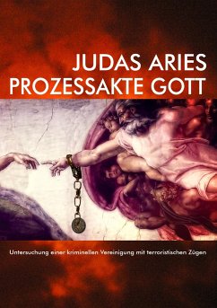 Prozessakte Gott - Aries, Judas