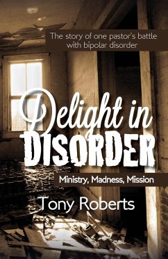 Delight in Disorder - Roberts, Tony E.