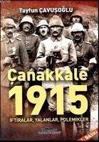 Canakkale 1915 - Cavusoglu, Tayfun