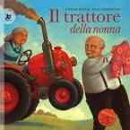 Il trattore della nonna Il trattore della nonna