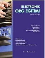 Elektronik Org Egitimi - Bektas, Tamer