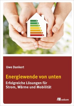 Energiewende von unten (eBook, PDF) - Dankert, Uwe
