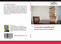 La ficción metaliteraria