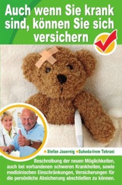 Auch wenn Sie krank sind, können Sie sich versichern - Jauernig, Stefan